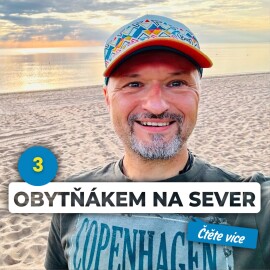 OBYTŇÁKEM NA SEVER III.