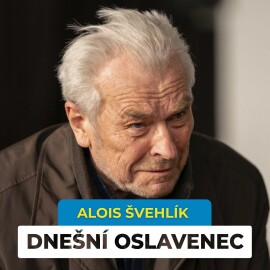 Charismatický herec Alois Švehlík je dnešním oslavencem