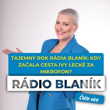 Tajemný rok Rádia Blaník: Kdy začala cesta Ivy Lecké za mikrofon?