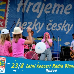 LETNÍ KONCERTY RÁDIA BLANÍK 2024